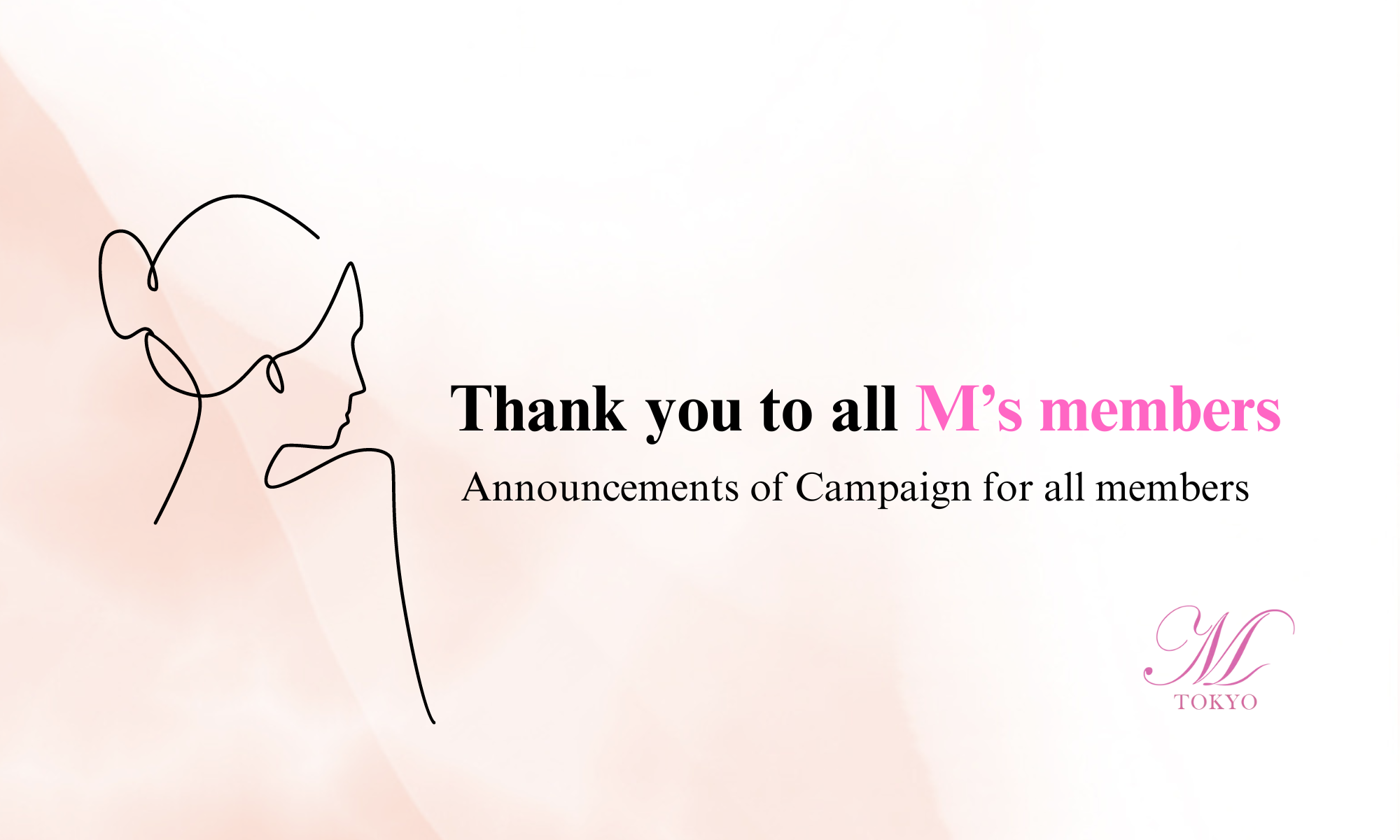 Thank you to all M's members